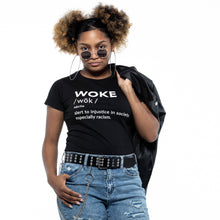 Load image into Gallery viewer, Define /WOK/ WOKE - Ladies Tee