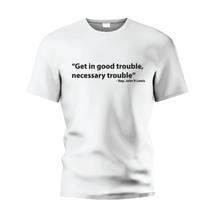 Load image into Gallery viewer, John Lewis Quote "Good Trouble"