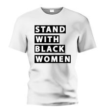 Load image into Gallery viewer, SBW: Stand With Black Women, Standard