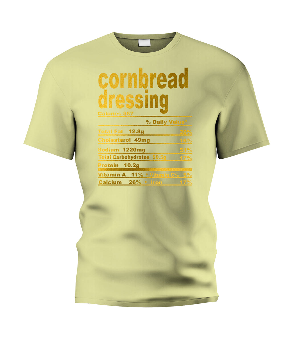 Corn Bread Dressing Nutritional Facts Tee