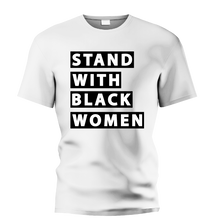 Load image into Gallery viewer, SBW: Stand With Black Women, Standard
